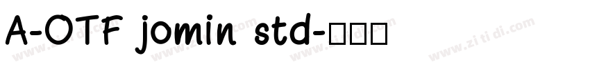 A-OTF jomin std字体转换